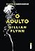 O adulto by Gillian Flynn
