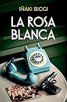 La rosa blanca / ...