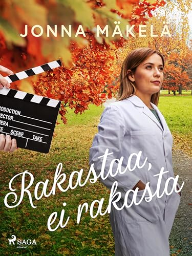 Rakastaa, ei rakasta (Finnish Edition)