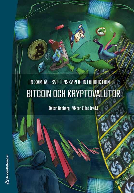 En samhällsvetenskaplig introduktion till bitcoin och kryptovalutor (Danskt band)