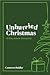 Unhurried Christmas by Cameron Beidler