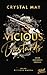 Vicious Bastards by Crystal May