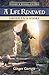 A Life Renewed Shoshan's St...