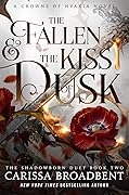The Fallen & the Kiss of Dusk