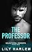 The Professor: Dark Forbidden Romance (Beautiful Creeps Book 1)