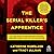 The Serial Killer's Apprentice