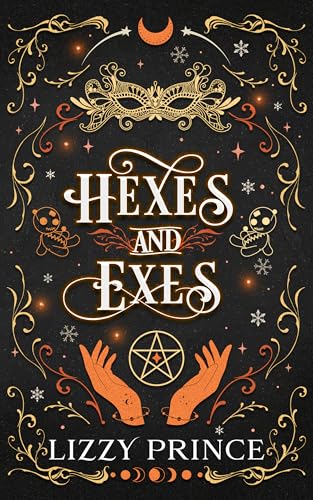 Hexes and Exes (Witches of Mystic Hollows Book 2)