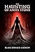 The Haunting of Anna Stone by Blake Andrew