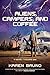 Aliens, Campers, and Coffee