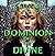 Dominion of the Divine