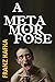 A METAMORFOSE