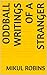 Oddball Writings Of A Stranger