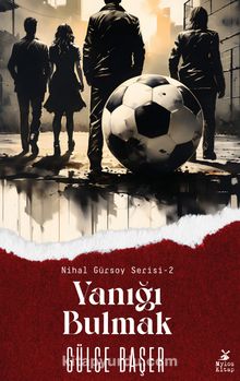 Yanığı Bulmak (Paperback)