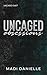 Uncaged Obsessions (Uncaged...