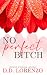 No Perfect Bitch (Imperfection, #5)