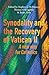 Synodality and the Recovery of Vatican II: A New Way for Catholics