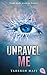 Unravel Me (Shatter Me, #2)