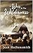 A War In The Wilderness (Th...
