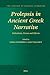 Prolepsis in Ancient Greek Narrative by Saskia Schomber