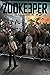Zookeeper Volume Two: To Sa...