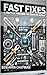 Fast Fixes: A Practical Han...