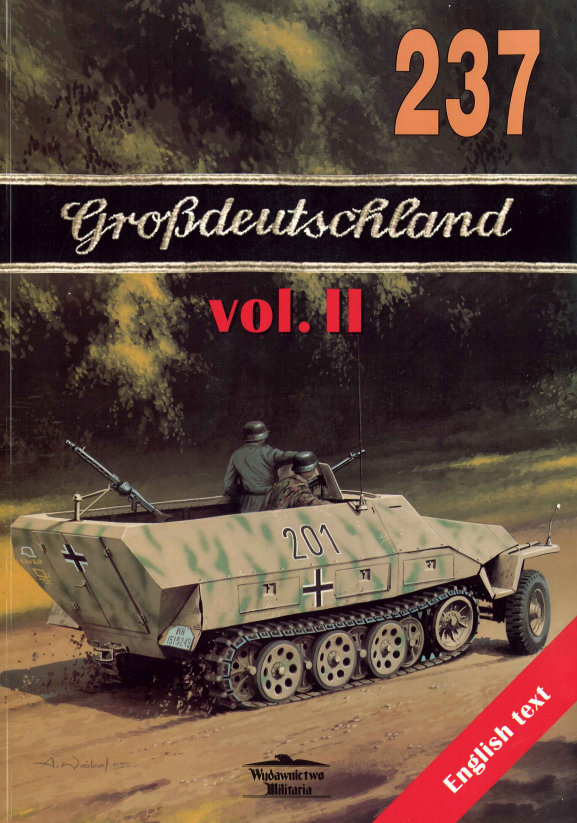 Grossdeutschland Vol. II 1943 - 1945