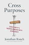 Cross Purposes: C...
