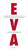 Eva: Descubre cóm...