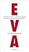 Eva: Descubre cómo el cuerpo femenino impulsó la evolución humana (Los Tres Mundos) (Spanish Edition)