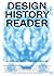 Design History Reader: An E...