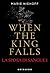When the King Falls (La sposa di sangue #1)