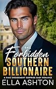 The Forbidden Southern Billionaire