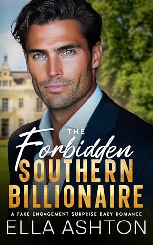 The Forbidden Southern Billionaire (Kindle Edition)