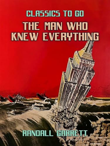 The Man Who Knew Everything and three more stories (Kindle Edition)