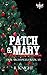 Patch & Mary by R. Knight