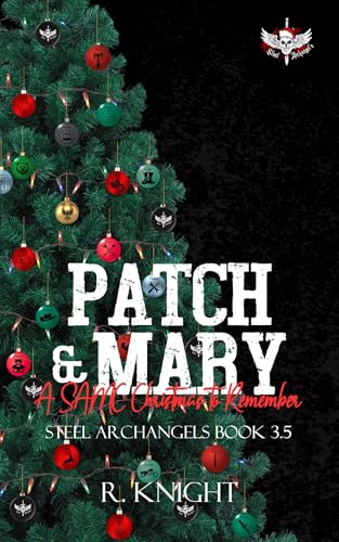 Patch & Mary (Steel Archangel's MC #3.5)