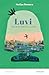 Luvi. Storia di una ladra e di un uccellino (Italian Edition)