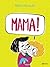 Mama! (Llibres infantils i ...
