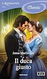 Il duca giusto by Janna MacGregor