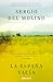 La España vacía / An Empty Spain (Spanish Edition)