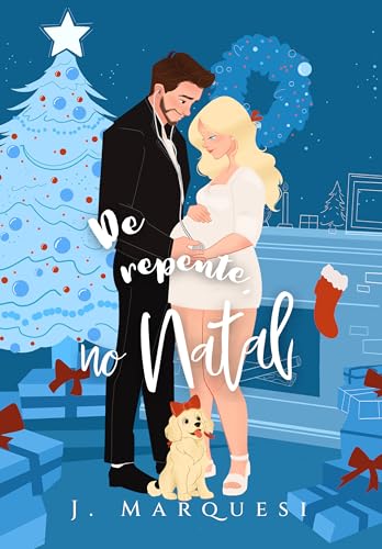 De repente no Natal (Comédia Romântica Livro 2) (Portuguese Edition)
