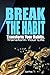 Break The Habit:Transform Y...