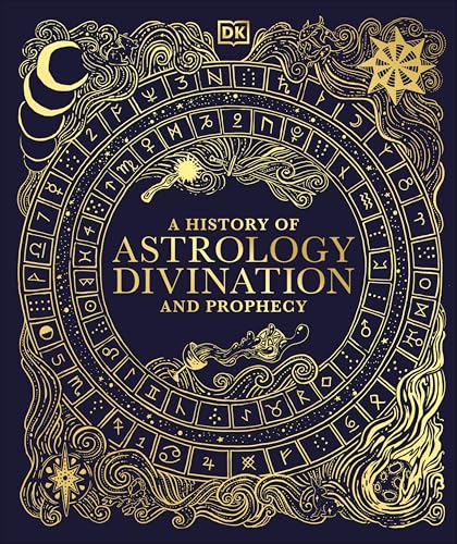A History of Astrology, Divination and Prophecy (Hardcover)
