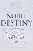 Noble Destiny