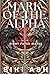 Mark of the Alpha: The Spic...