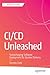 CI/CD Unleashed: Turbocharging Software Deployment for Quicker Delivery (Apress Pocket Guides)