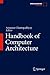 Handbook of Computer Archit...