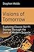 Visions of Tomorrow: Explor...