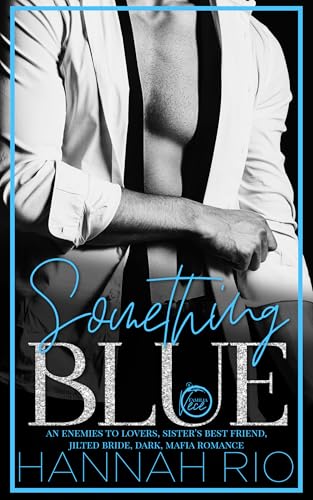 Something Blue (Revenge Brides: The Vece Familia, #5)