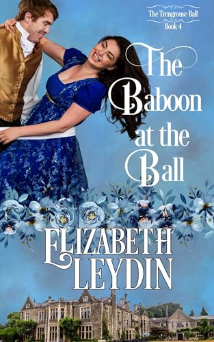 The Baboon at the Ball (The Trengrouse Ball #4)